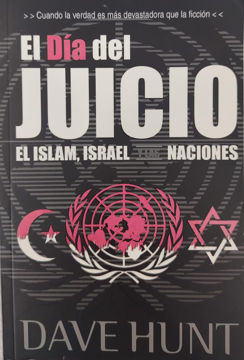 EL DIA DEL JUICIO - EL ISLAM, ISRAEL Y LAS NACIONES