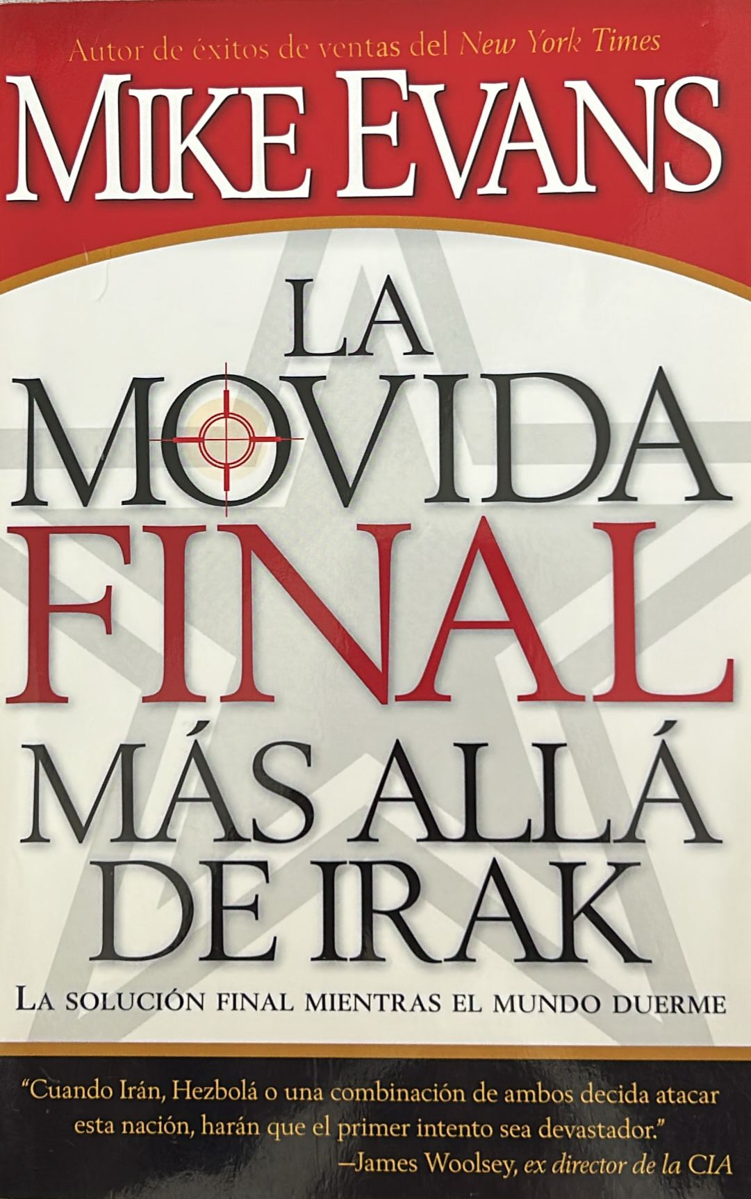 LA MOVIDA FINAL - MAS ALLA DE IRAK