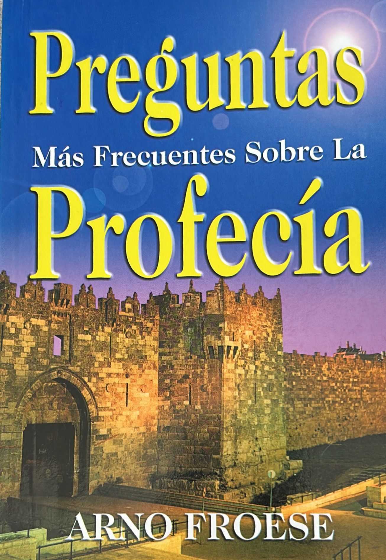 PREGUNTAS MAS FRECUENTE SOBRE LA PROFECIA