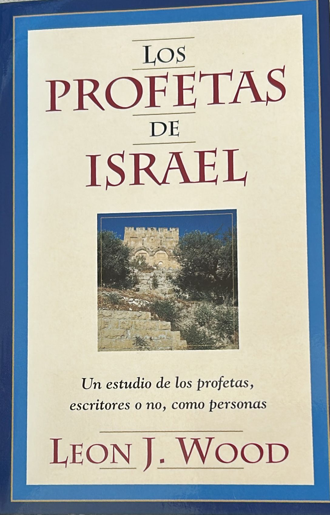 LOS PROFETAS DE ISRAEL