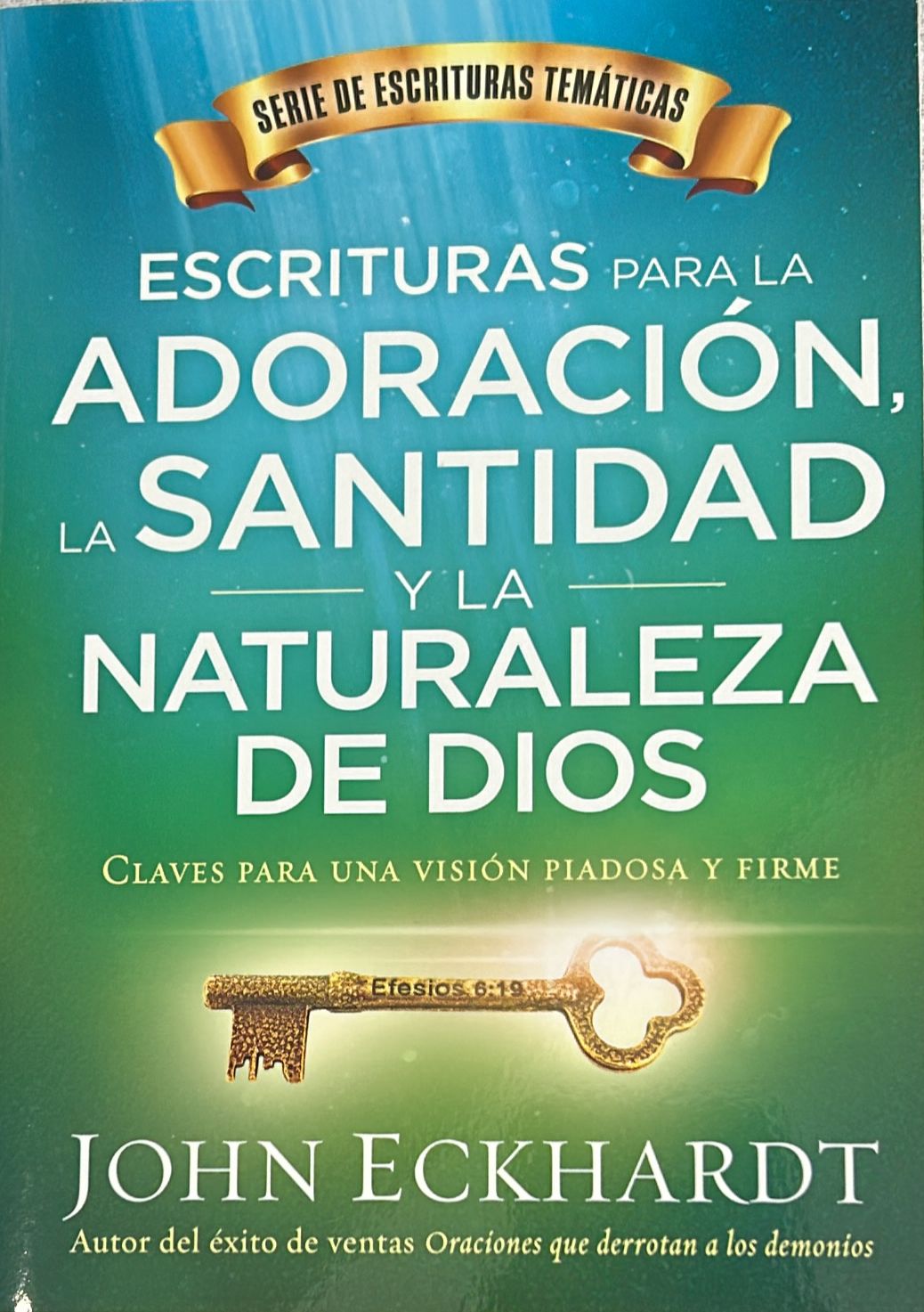 ESCRITURAS PARA LA ADORACION, LA SANTIDAD Y LA NATURALEZA DE DIOS
