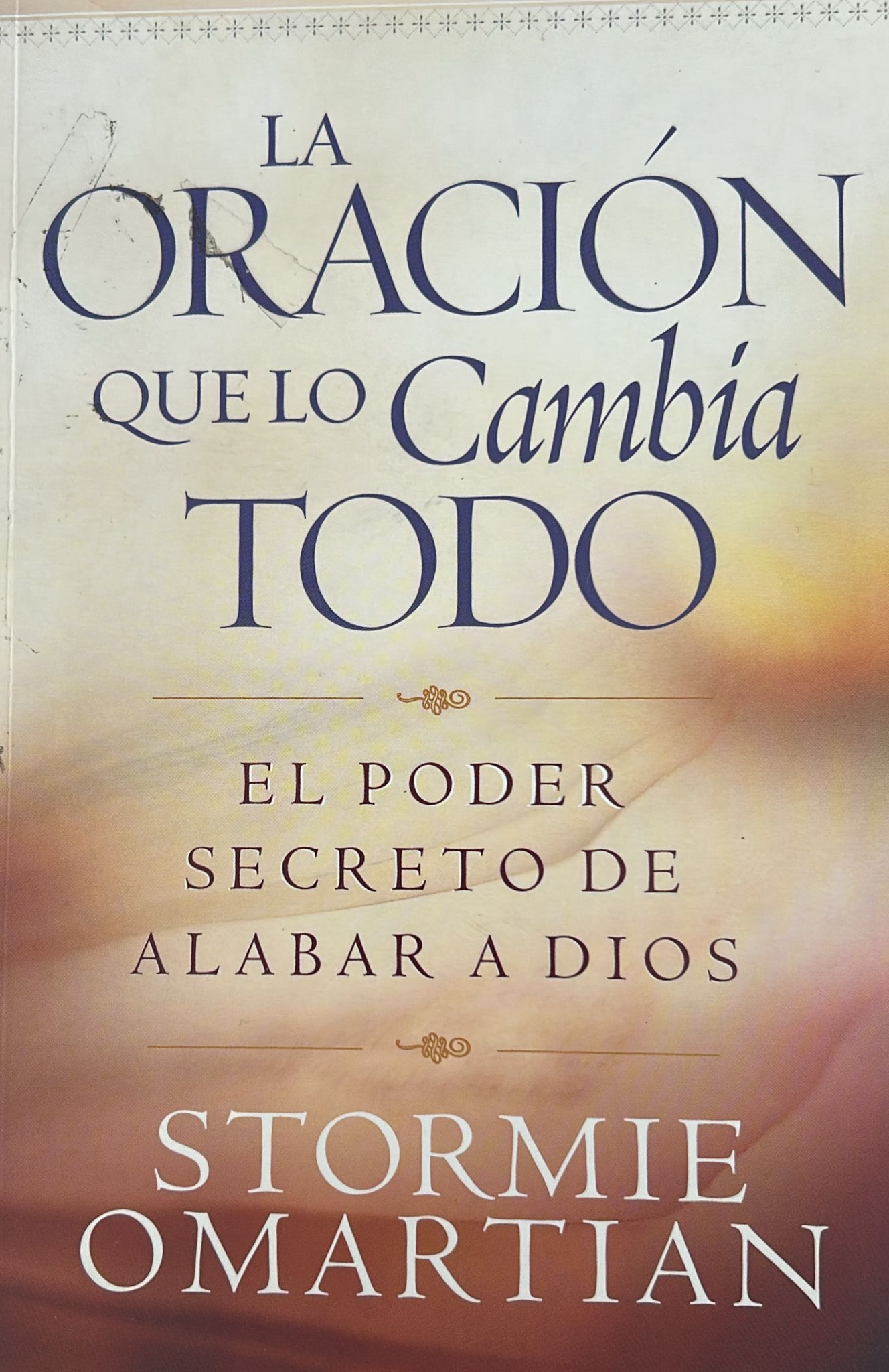 LA ORACION QUE LO CAMBIA TODO