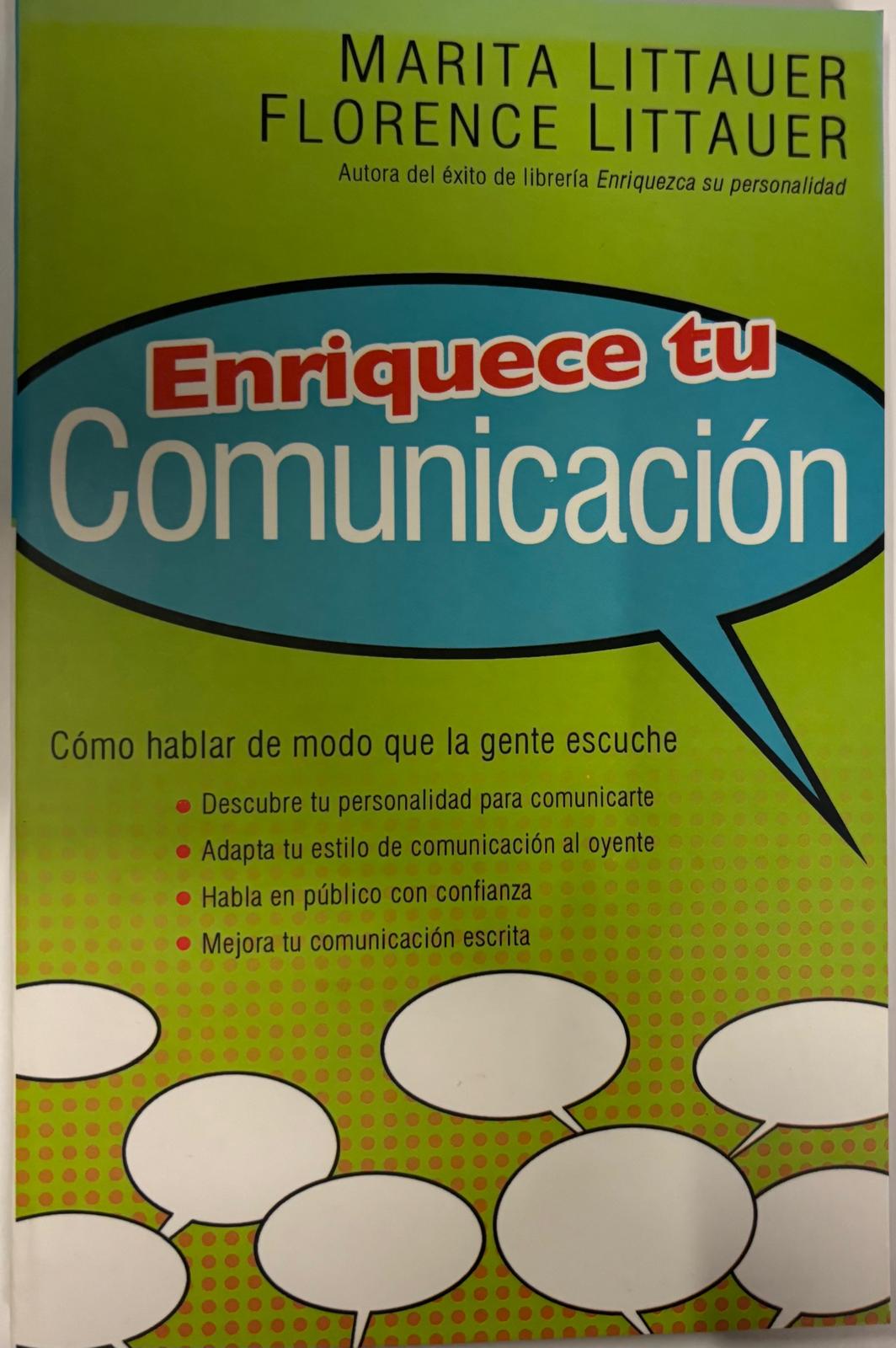 ENRIQUECE TU COMUNICACION - COMO HABLAR DE MODO QUE LA GENTE TE ESCUCHE