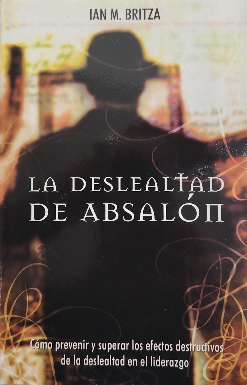 LA DESLEALTAD DE ABSALON