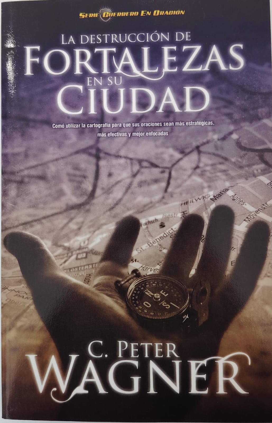 LA DESTRUCCION DE FORTALEZAS EN SU CIUDAD