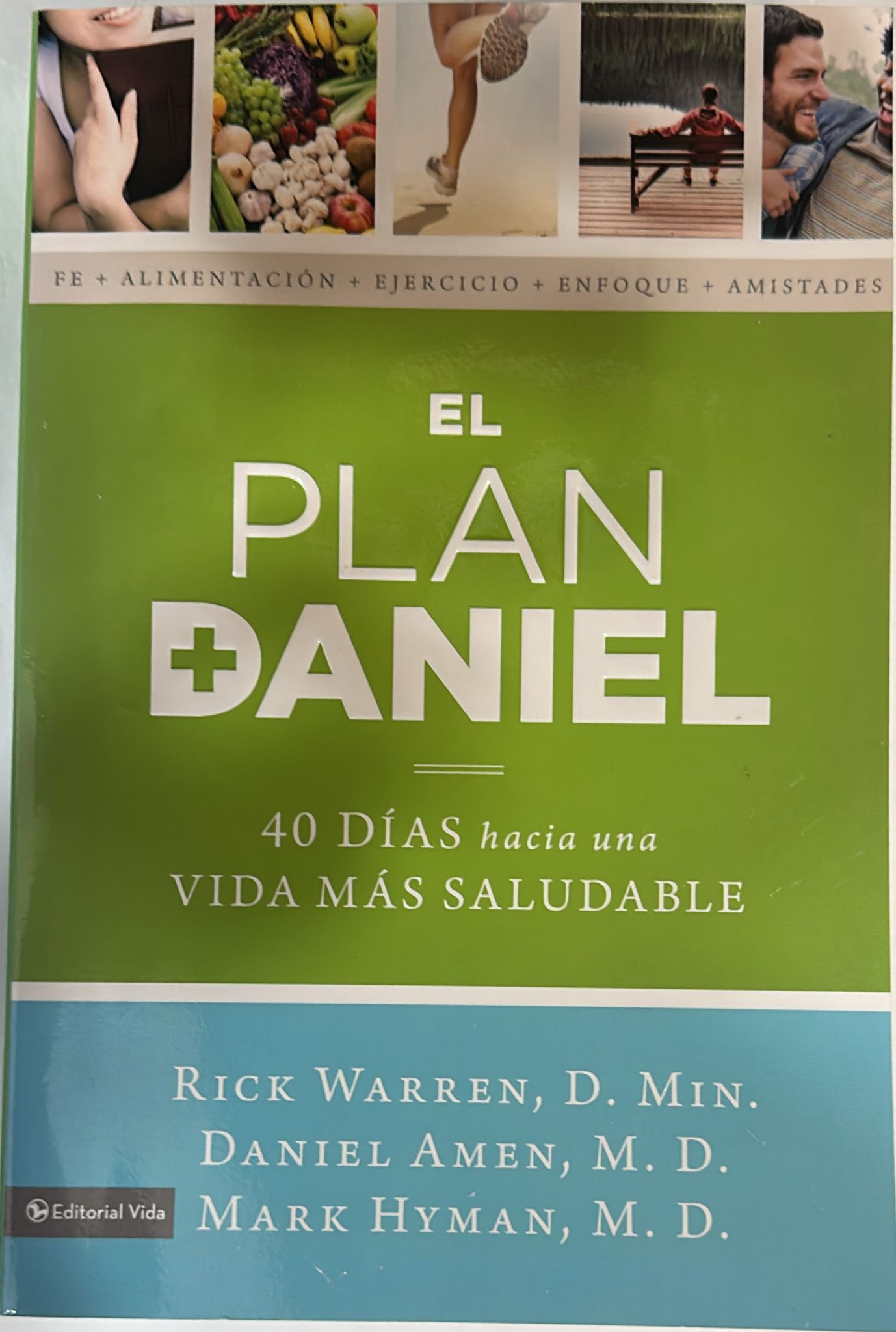 EL PLAN DE DANIEL - 40 DIAS HACIA UNA VIDA MAS SALUDABLE