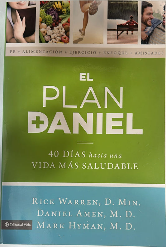 EL PLAN DE DANIEL - 40 DIAS HACIA UNA VIDA MAS SALUDABLE