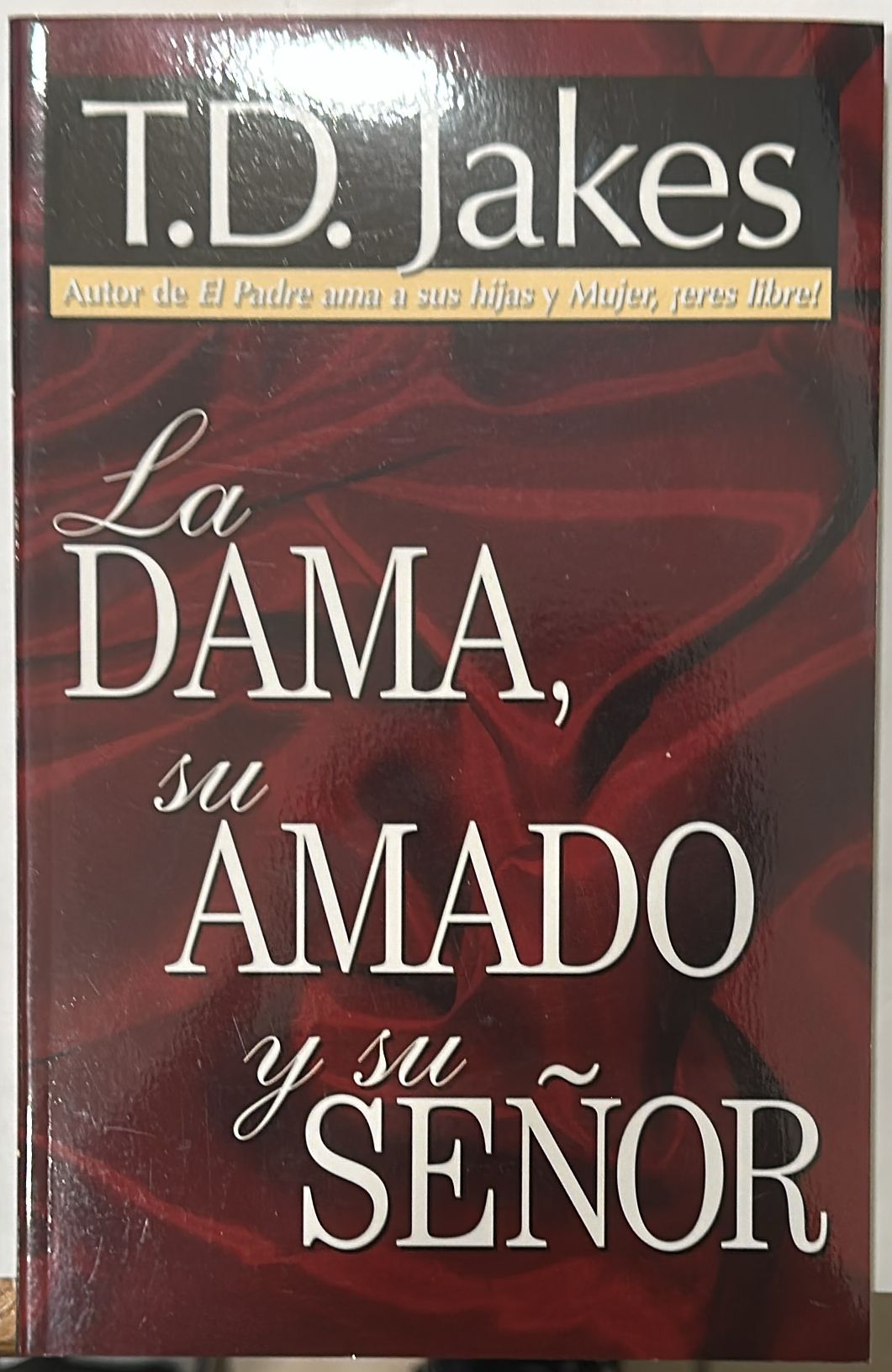 LA DAMA, SU AMADO Y SU SEÑOR