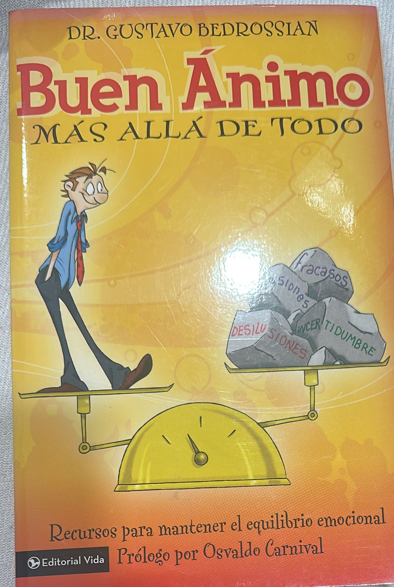 BUEN ANIMO MAS ALLA DE TODO