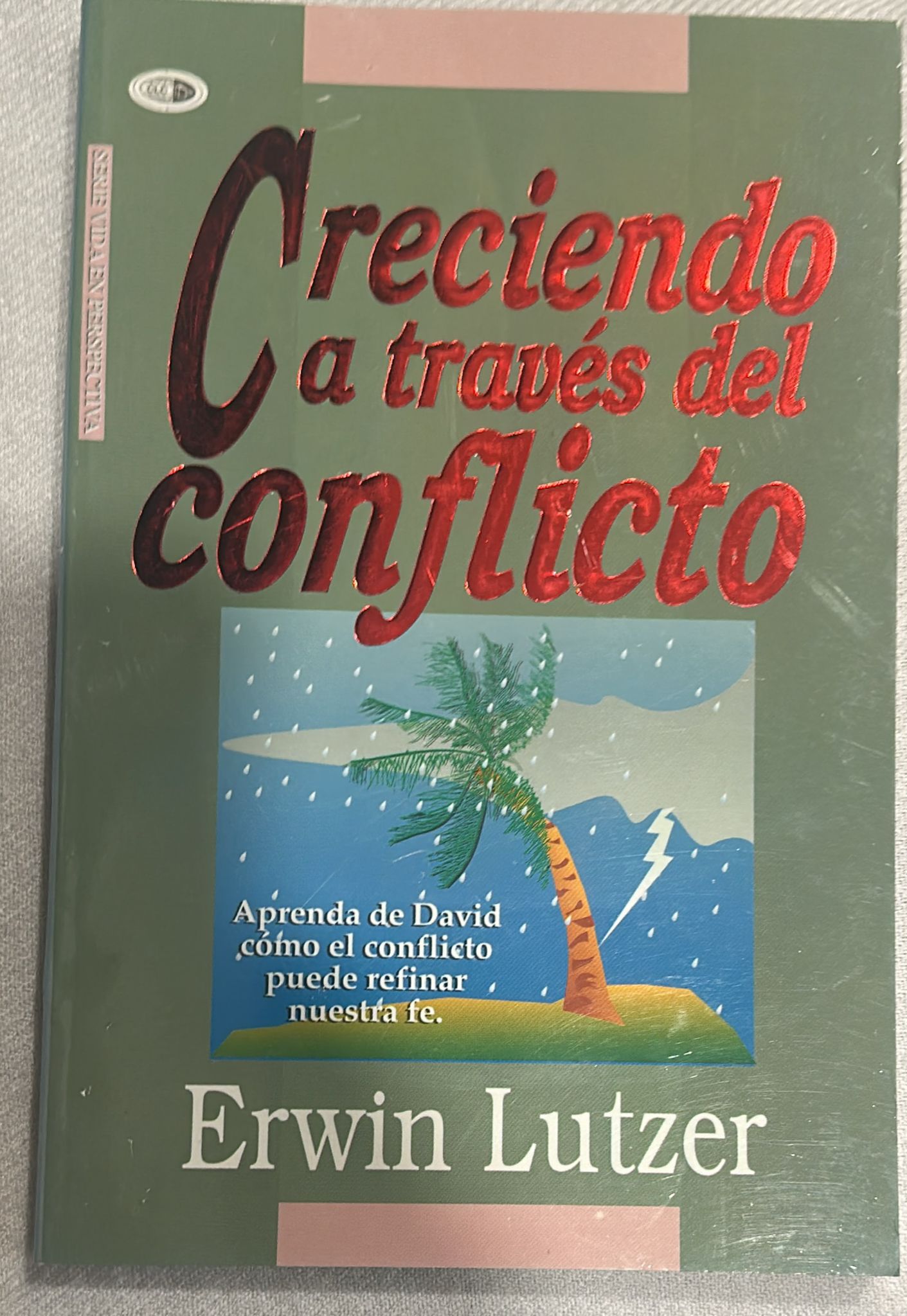 CRECIMIENTO A TRAVES DEL CONFLICTO