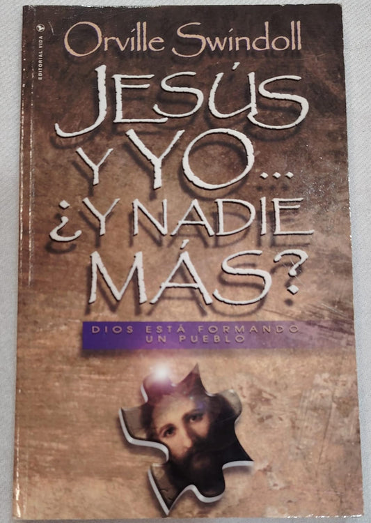 JESÚS Y YO.. Y NADIE MAS
