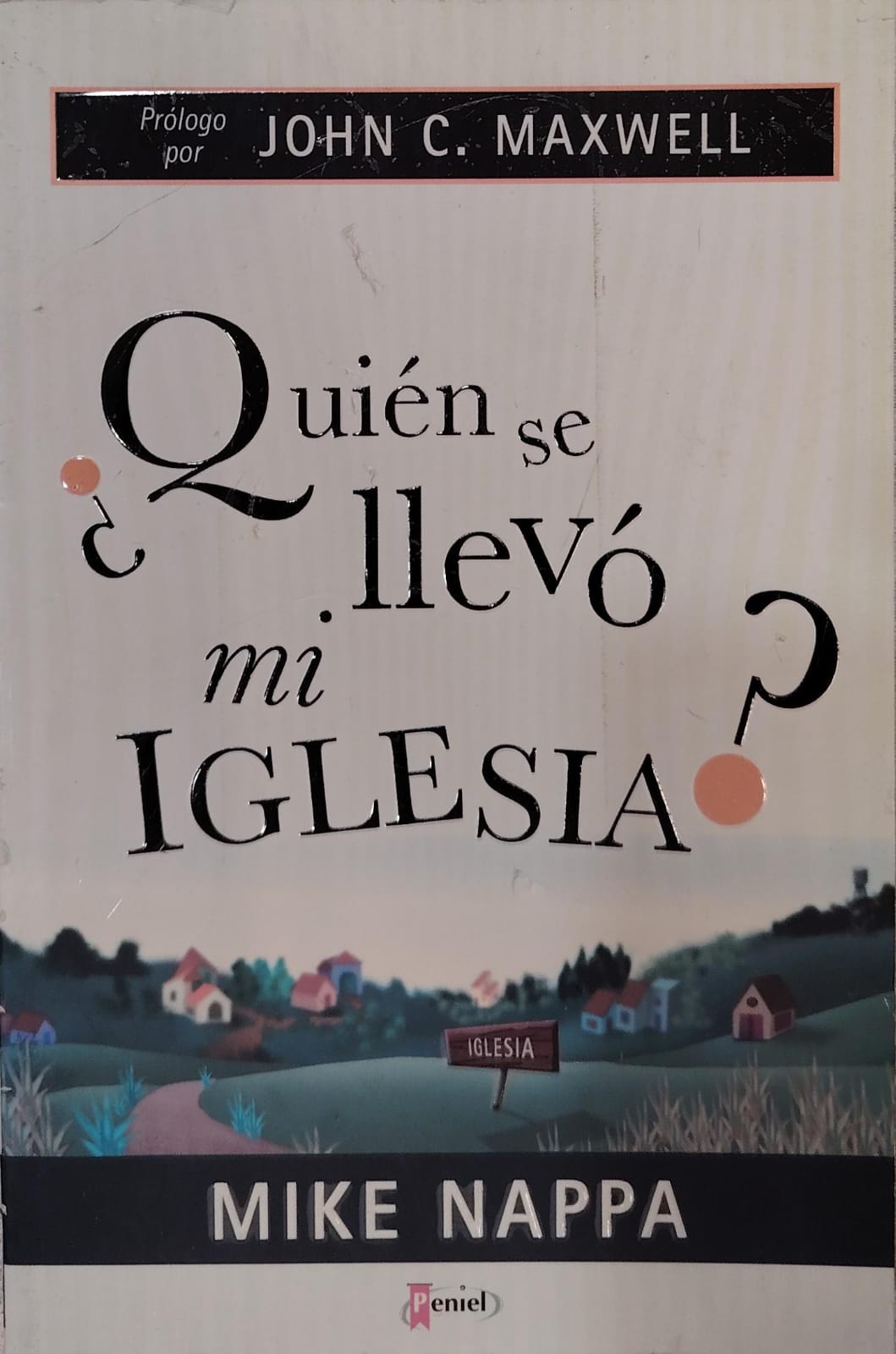 QUIEN SE LLEVO MI IGLESIA