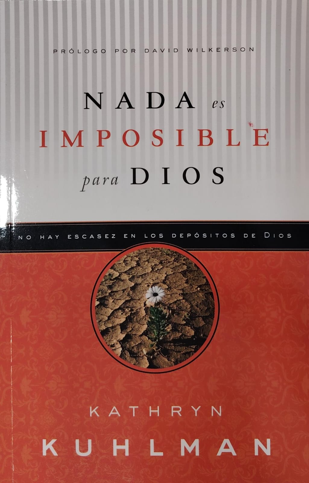NADA ES IMPOSIBLE PARA DIOS