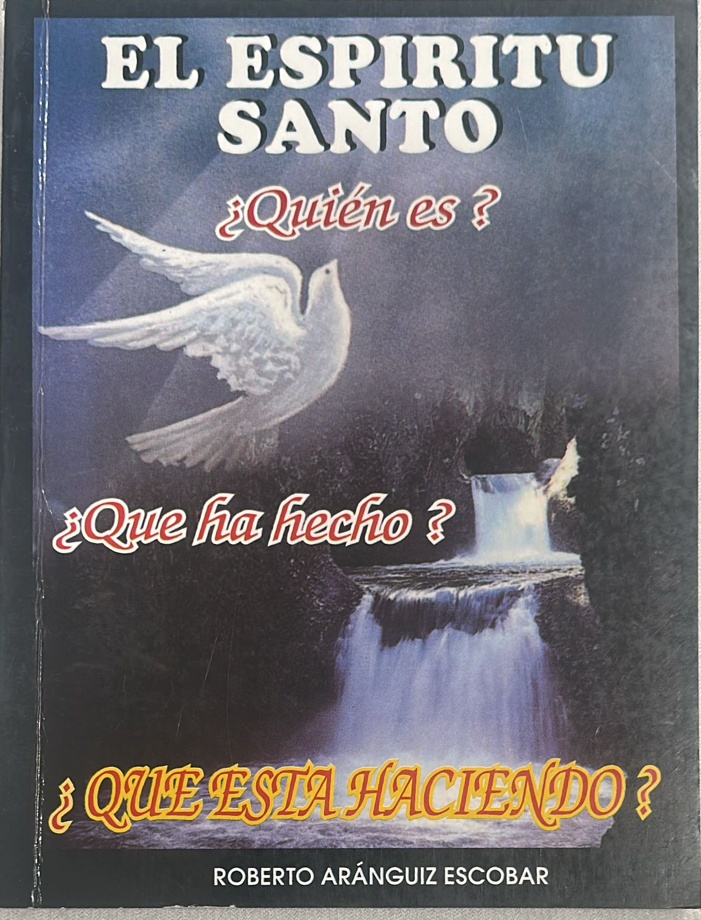 EL ESPIRITU SANTO - ¿QUIEN ES?