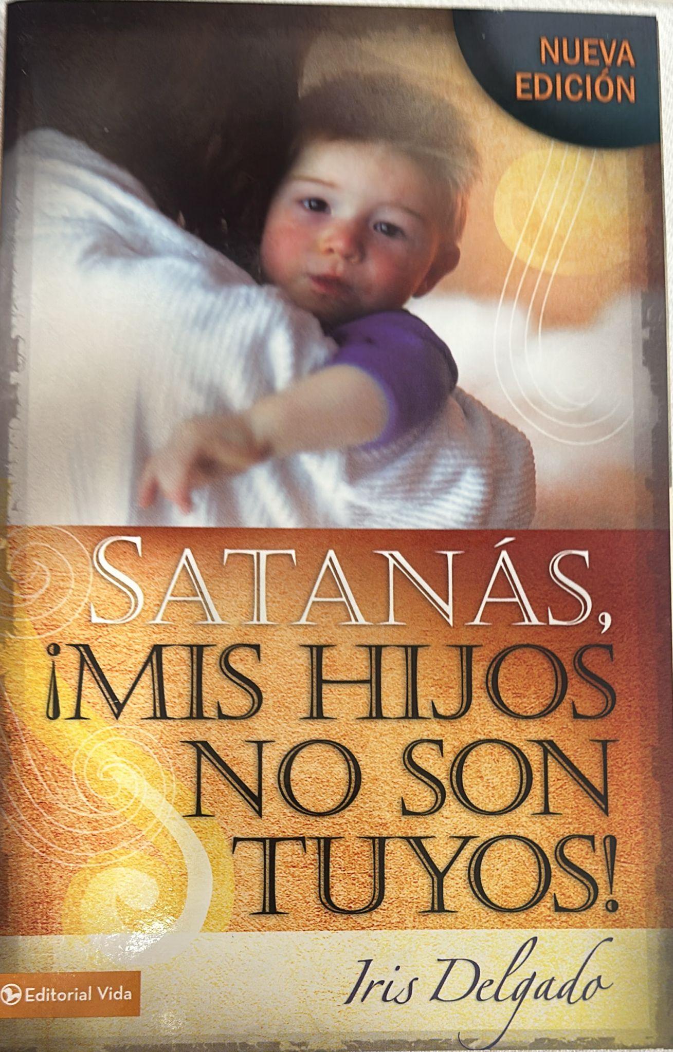SATANAS MIS HIJOS NO SON TUYOS