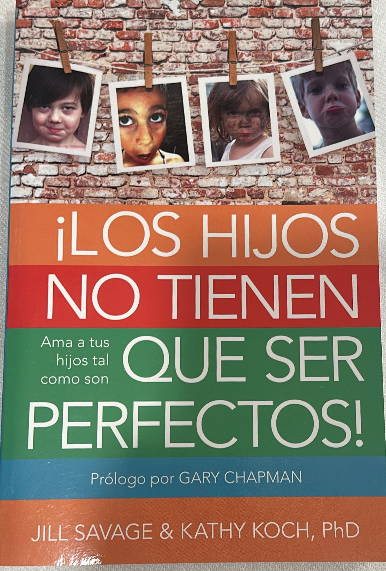 LOS HIJOS NO TIENEN QUE SER PERFECTOS