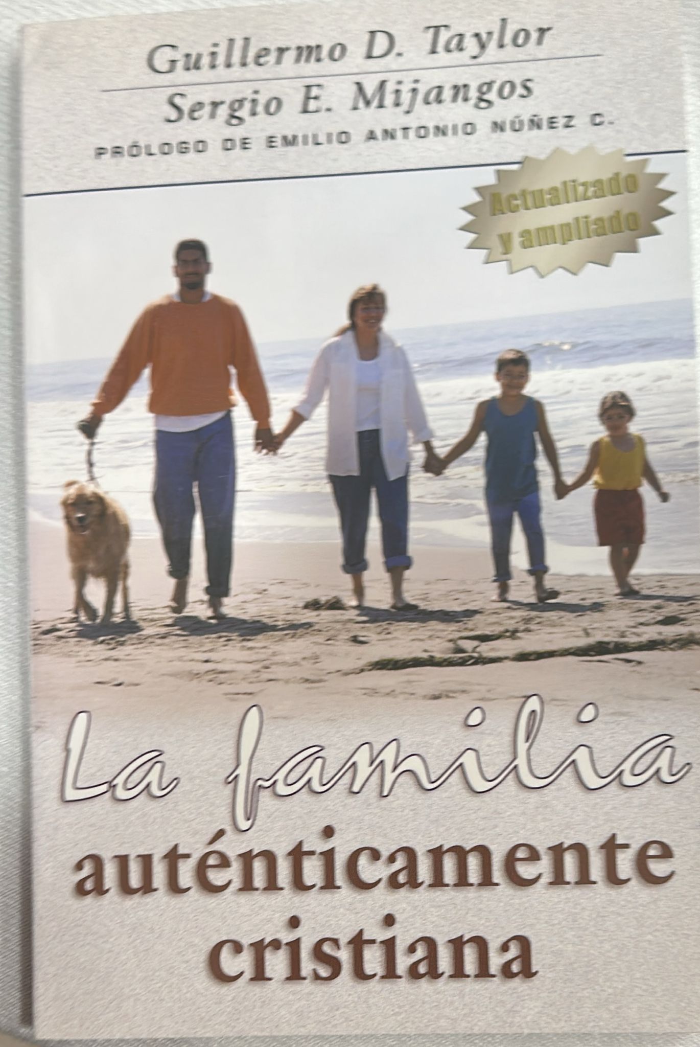 LA FAMILIA AUTENTICAMENTE CRISTIANA