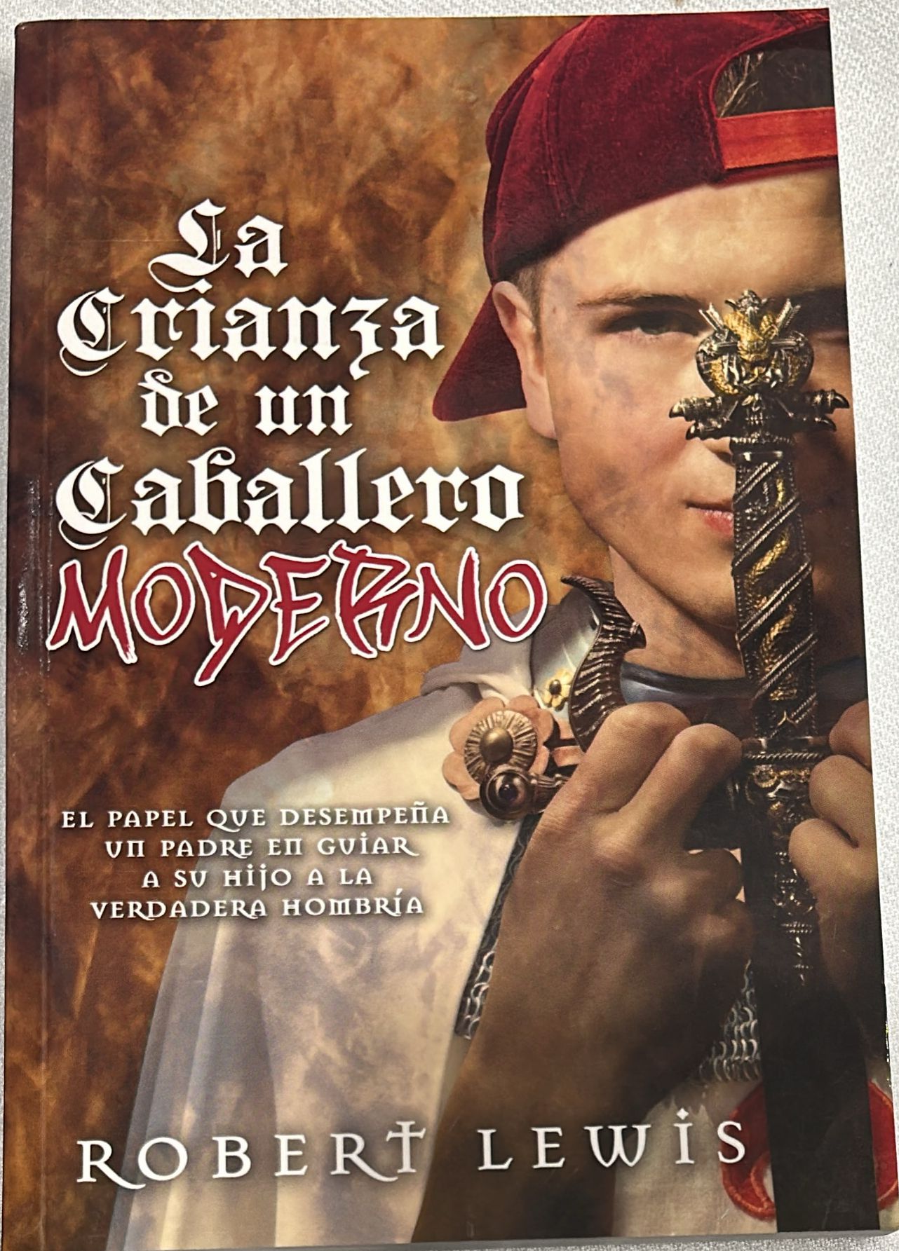 LA CRIANZA DE UN CABALLERO MODERNO