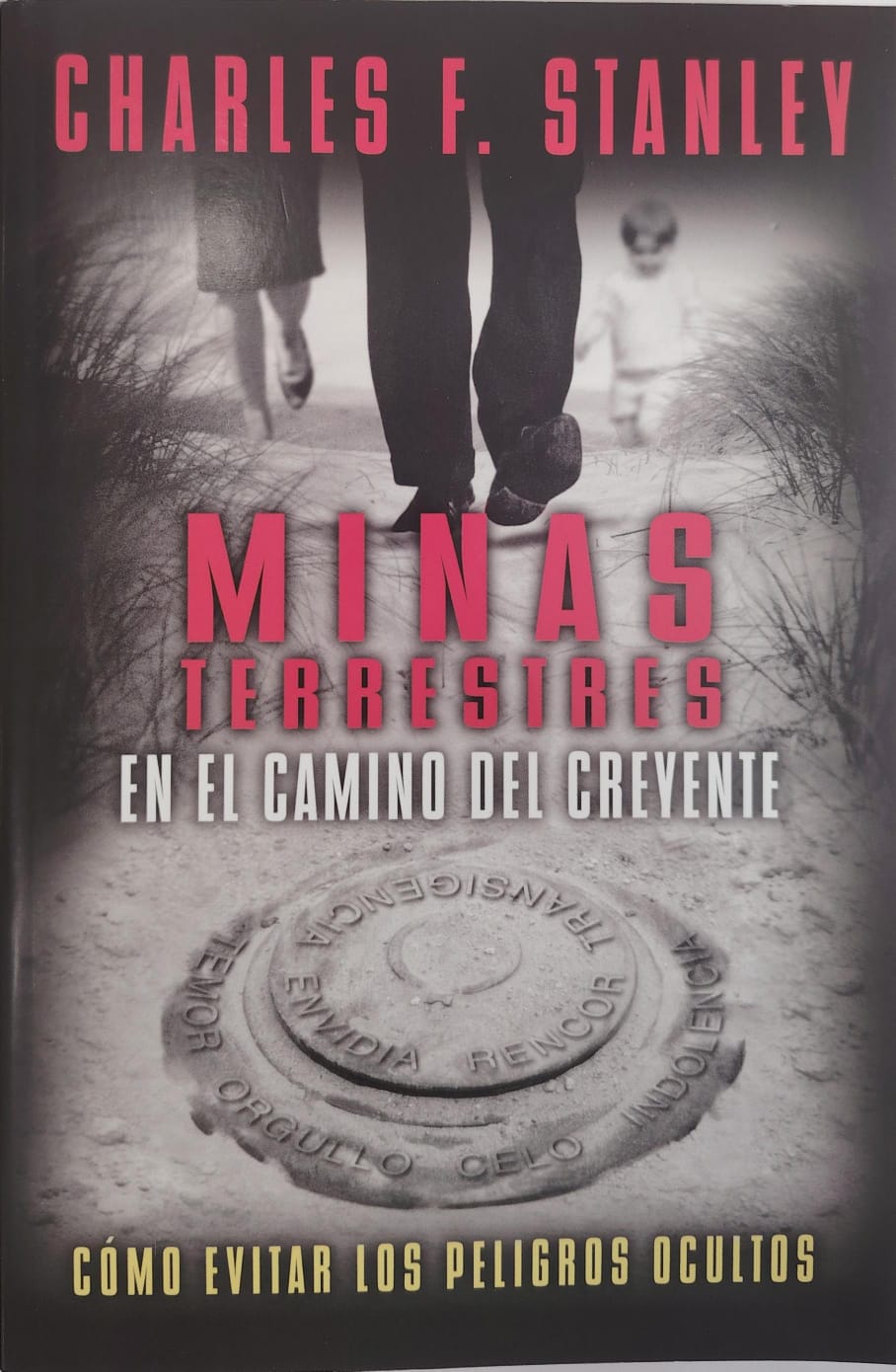 MINAS TERRESTRES EN EL CAMINO DEL CREYENTE