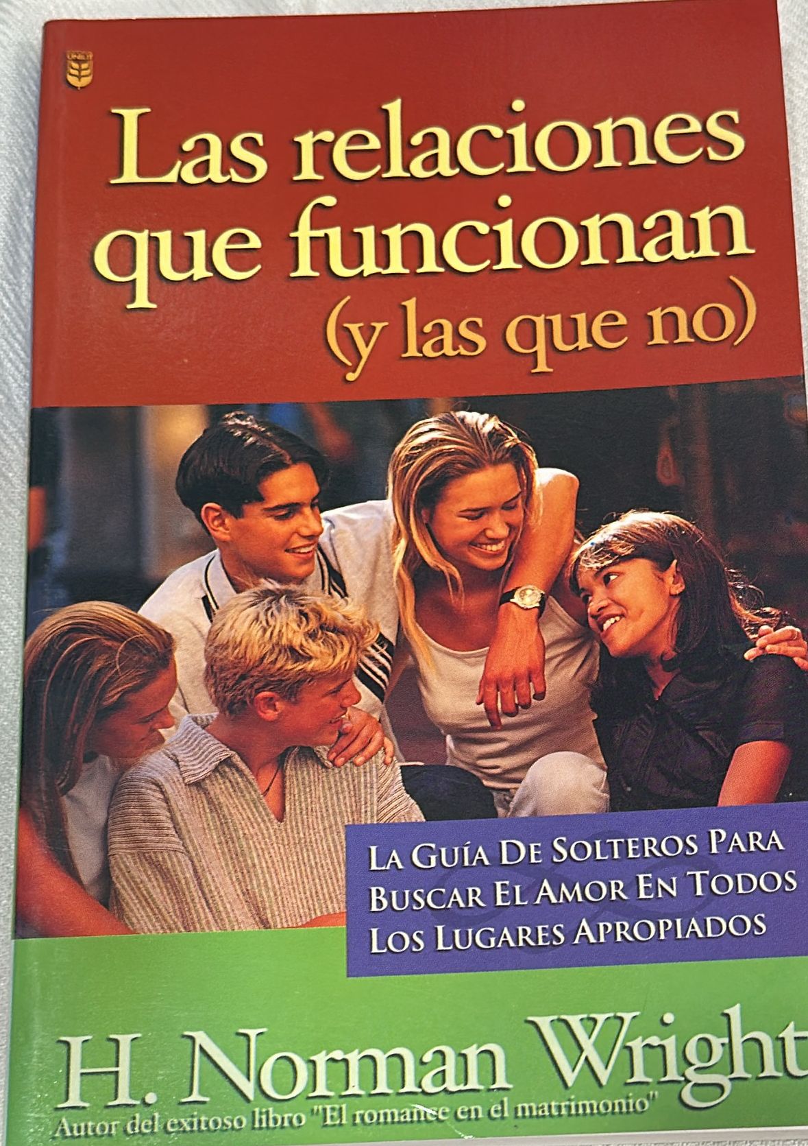 LAS RELACIONES QUE FUNCIONAN Y LAS QUE NO