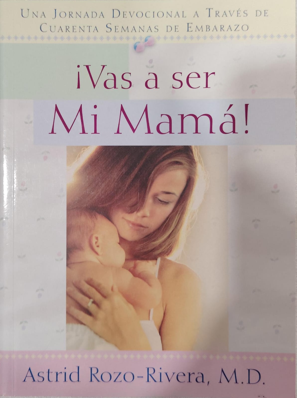 VAS A SER MI MAMA