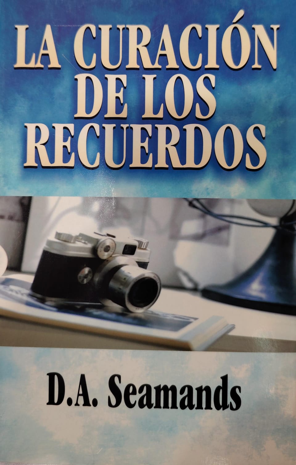 LA CURACION DE LOS RECUERDOS