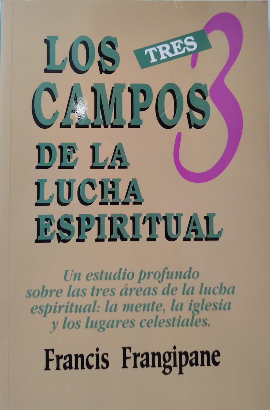 LOS CAMPOS DE LA LUCHA ESPIRITUAL