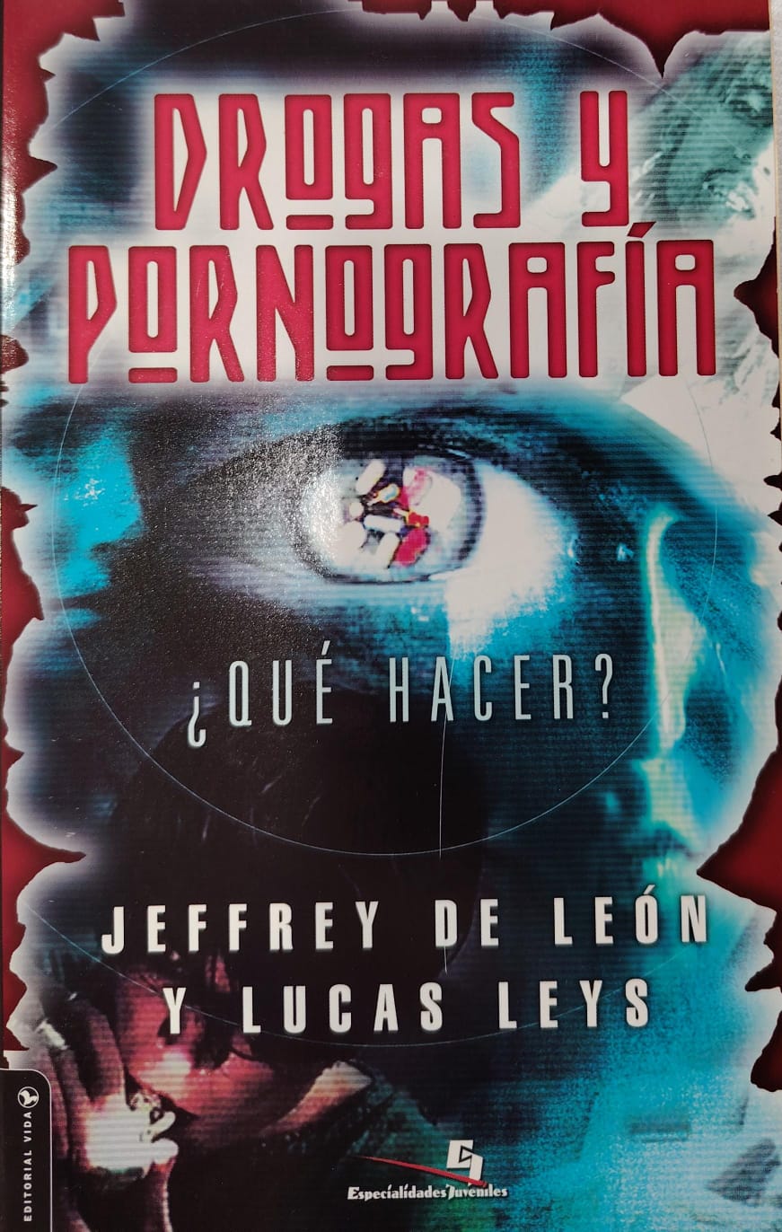 DROGAS Y PORNOGRAFIA - QUE HACER