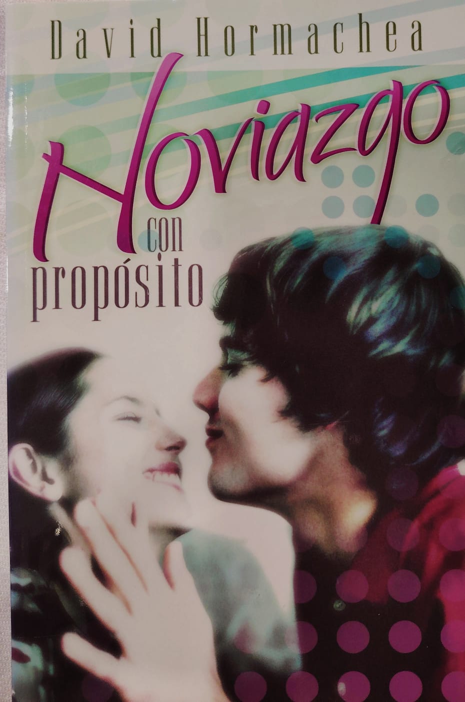 NOVIAZGO CON PROPOSITO