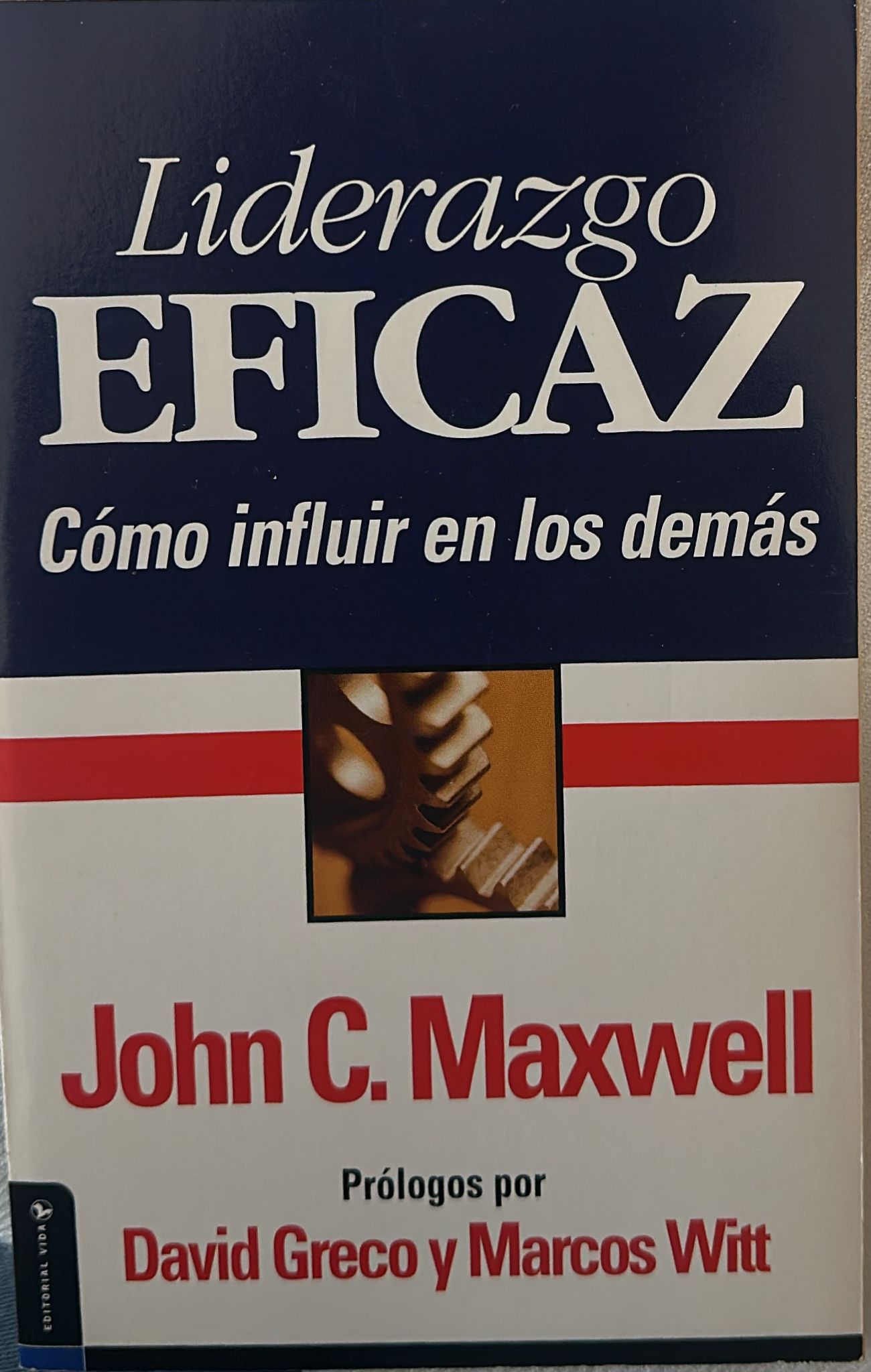 LIDERAZGO EFICAZ COMO INFLUIR EN LOS DEMAS