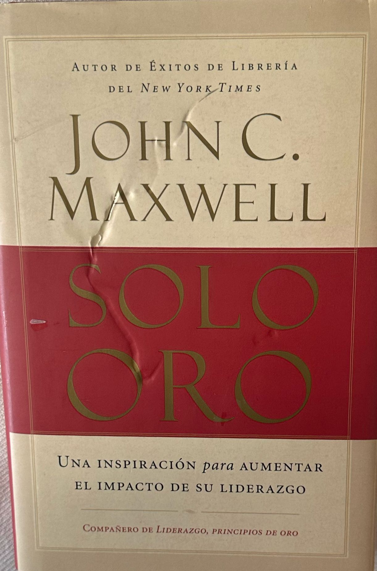 SOLO ORO - UNA INSPIRACION PARA AUMENTAR EL IMPACTO DE SU LIDERAZGO