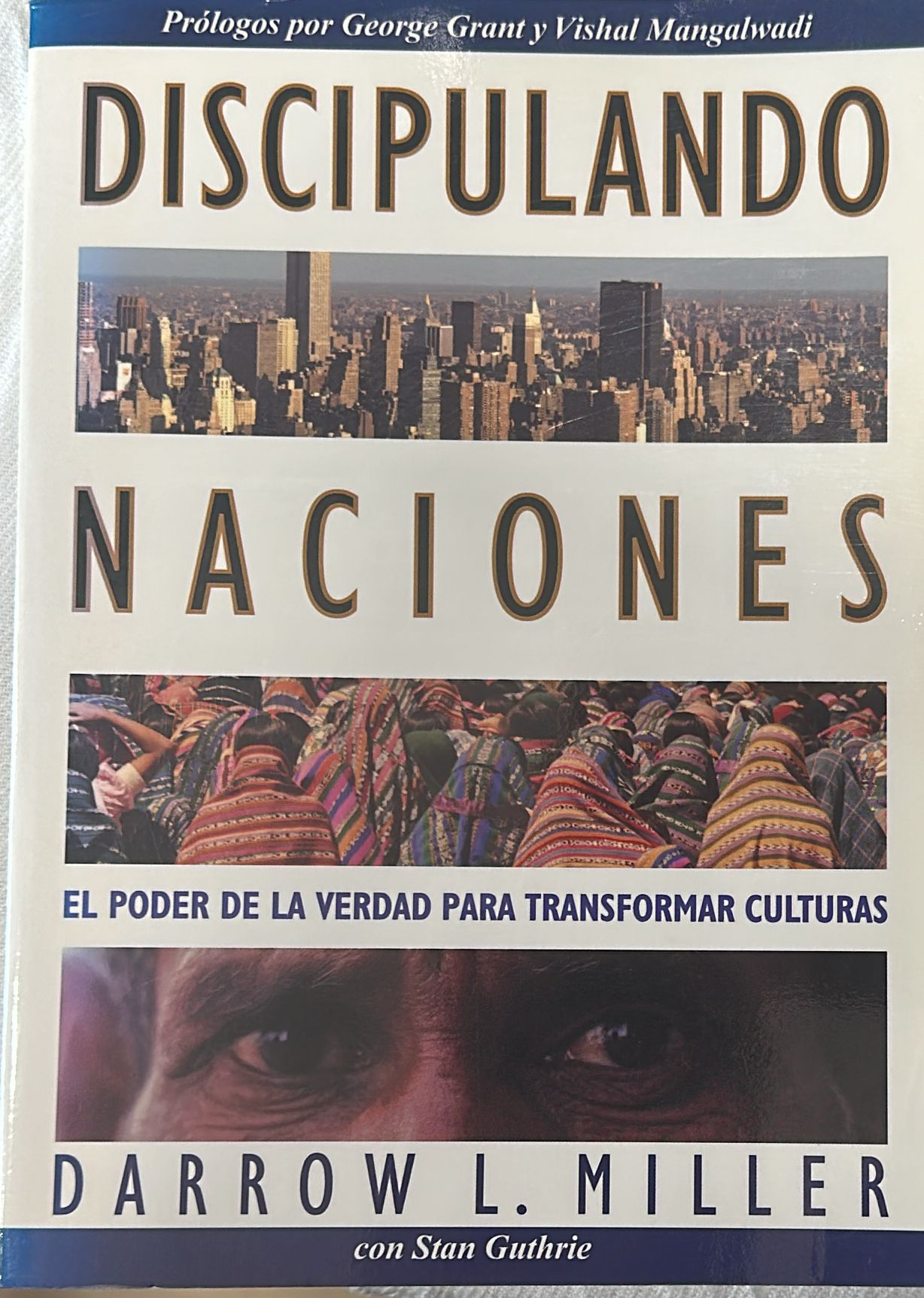 DISCIPULANDO NACIONES - EL PODER DE LA VERDAD PARA TRANSFORMAR CULTURAS