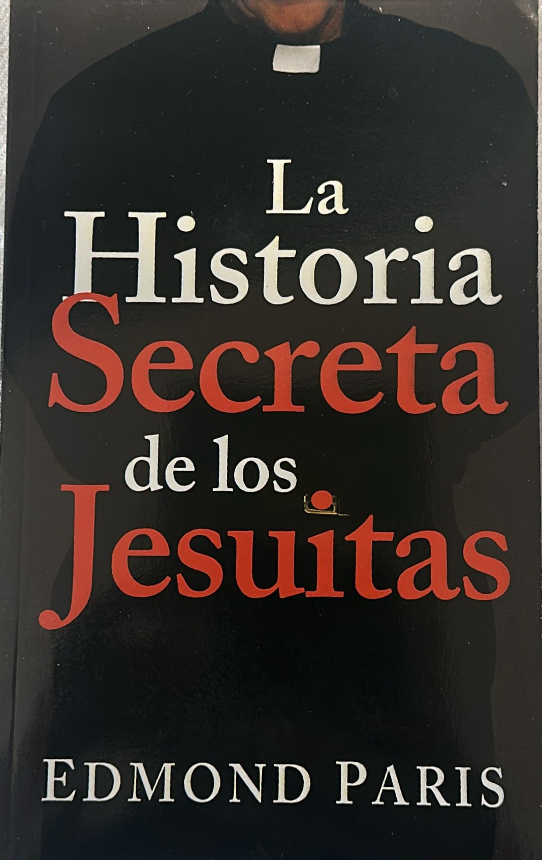 LA HISTORIA SECRETA DE LOS JESUITAS