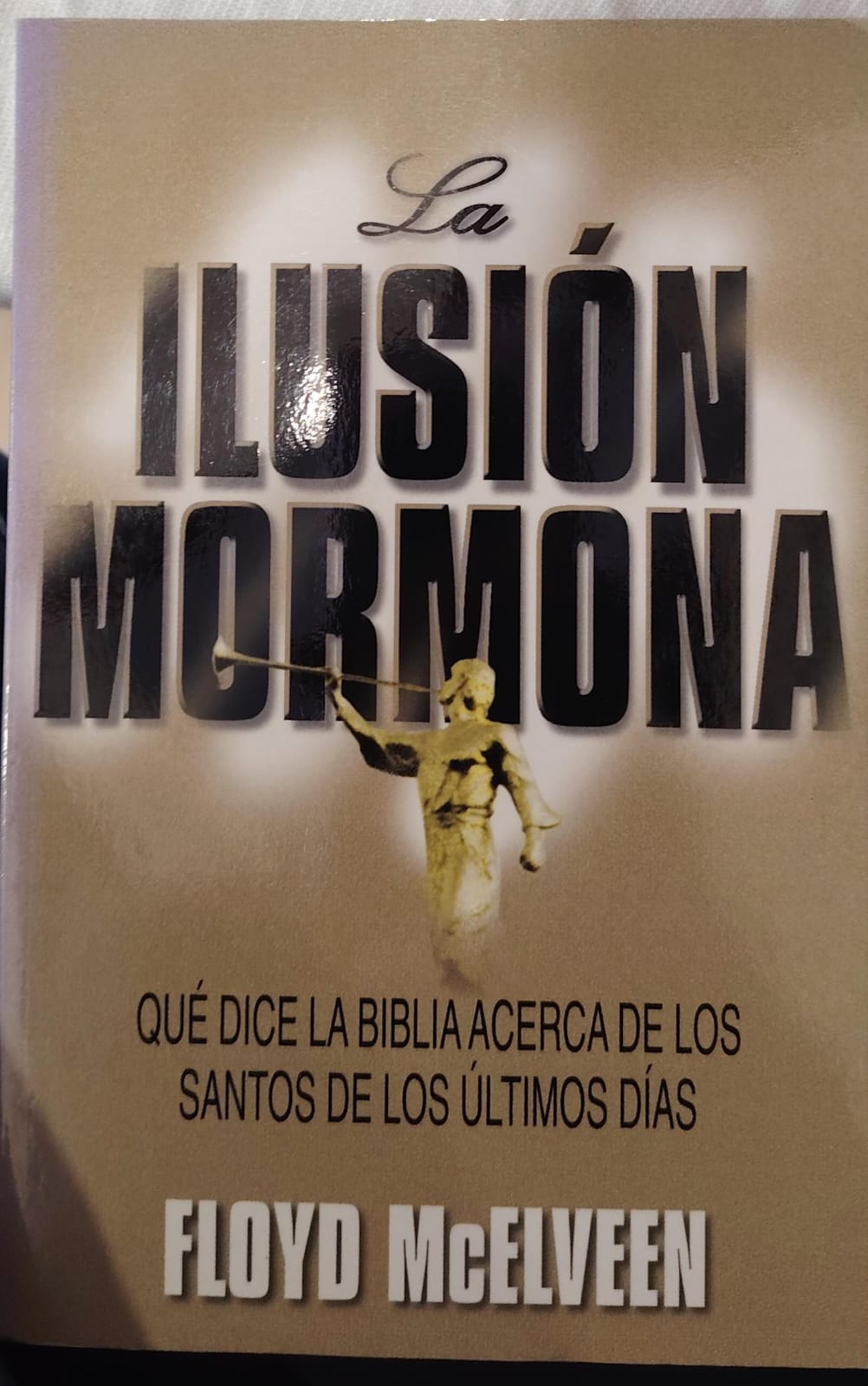 LA ILUSIÓN MORMONA