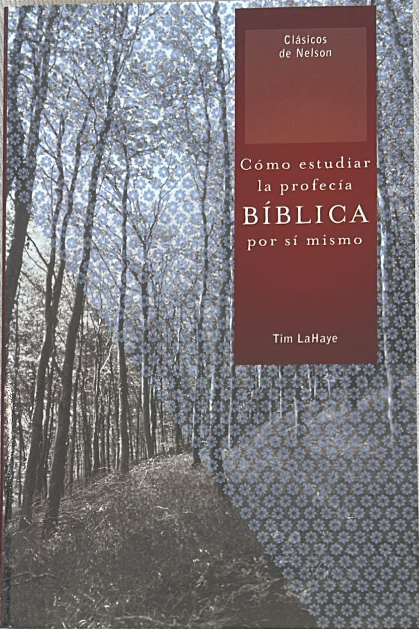 COMO ESTUDIAR LA PROFESIA BIBLICA POR SI MISMO