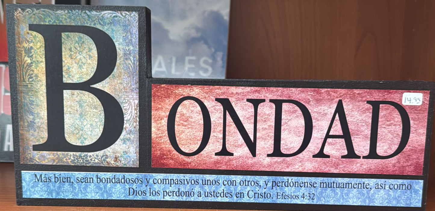 BLOQUE DE MADERA LLAMADO BONDAD