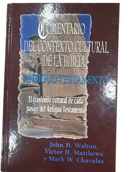 COMENTARIO DEL CONTEXTO CULTURAL DE LA BIBLIA