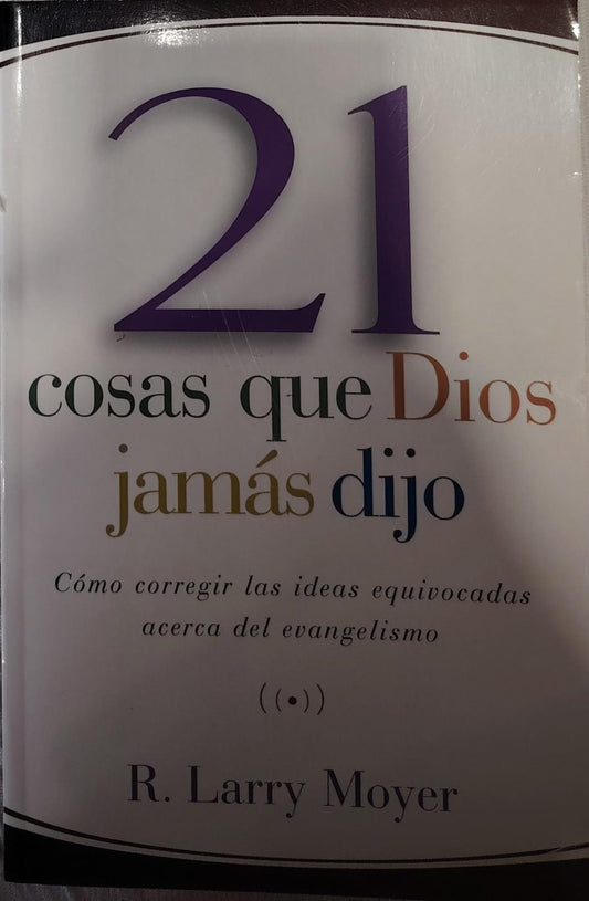 21 COSAS QUE DIOS JAMAS DIJO