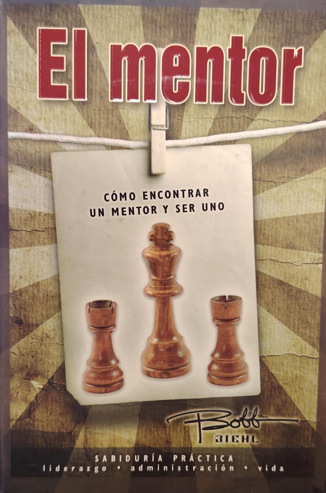 EL MENTOR - COMO ENCONTRAR UN MENTOR Y SER UNO