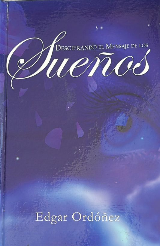 DESCIFRANDO EL MENSAJE DE LOS SUEÑOS