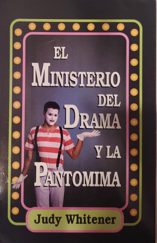 EL MINISTERIO DEL DRAMA Y LA PANTOMIMA