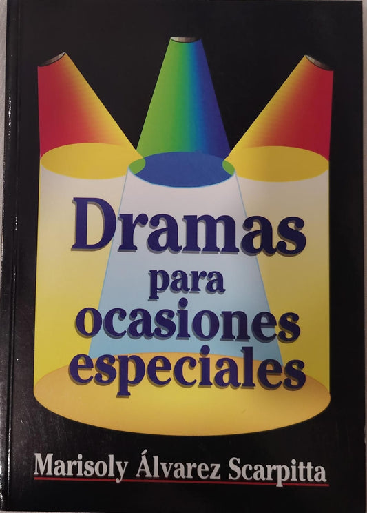 DRAMAS PARA OCASIONES ESPECIALES