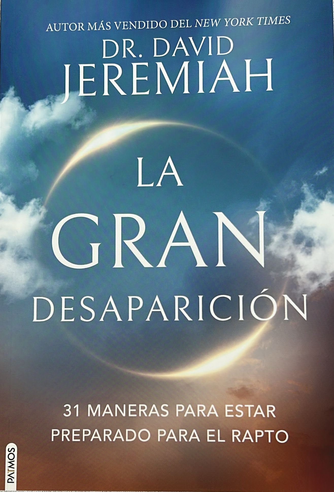 LA GRAN DESAPARICION - 31 MANERAS PARA ESTAR PREPARADO PARA EL RAPTO