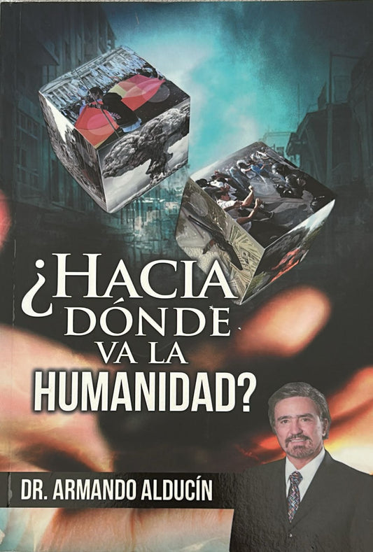 HACIA DONDE VA LA HUMANIDAD