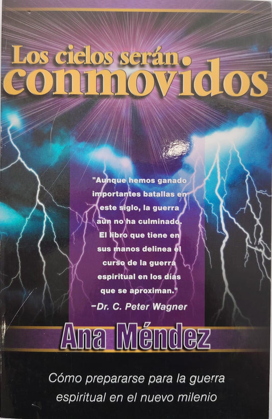 LOS CIELOS SERAN CONMOVIDOS