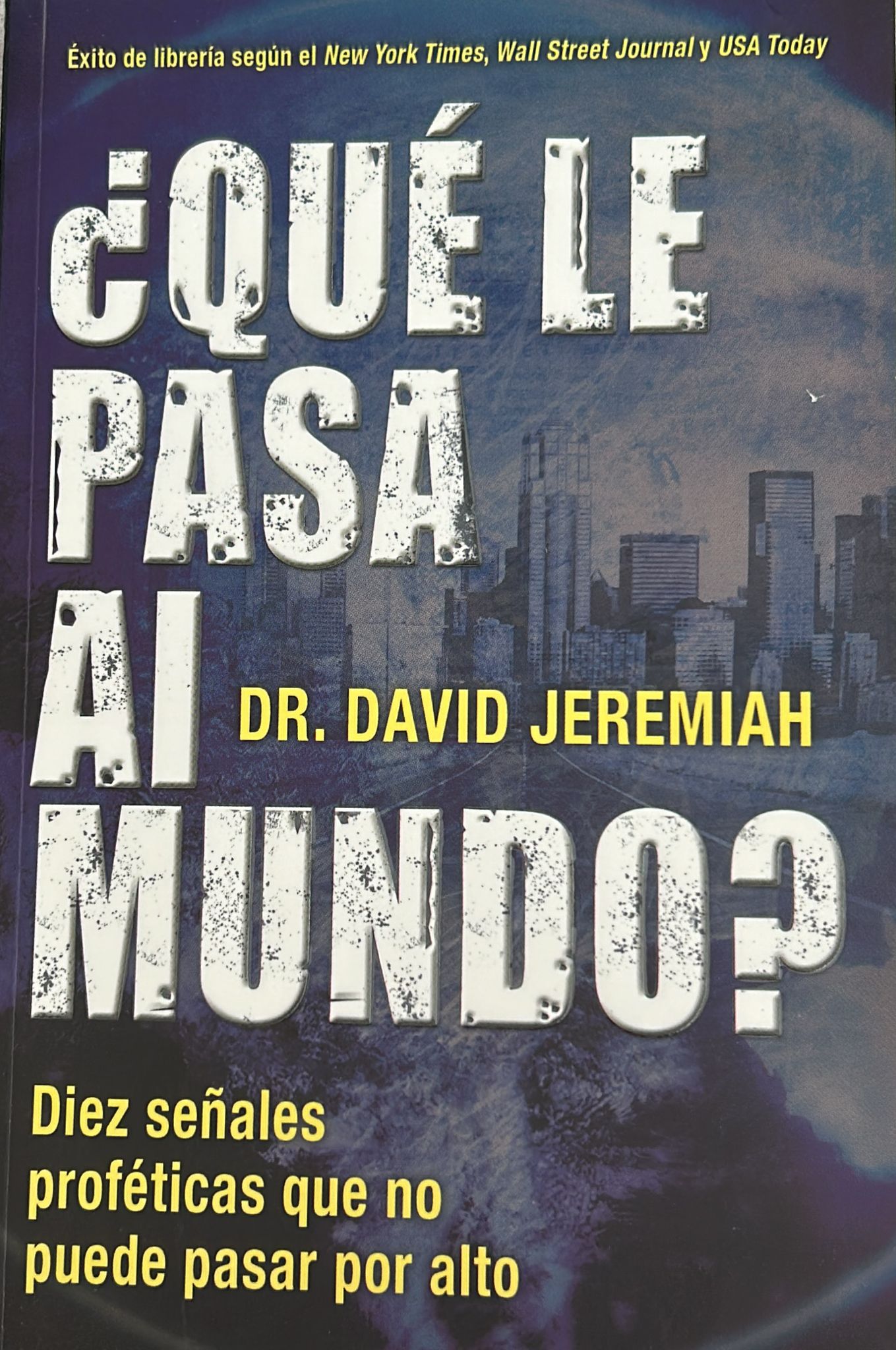 QUE LE PASA AL MUNDO - DIEZ SEÑALES PROFETICAS QUE NO PUEDE POR ALTO