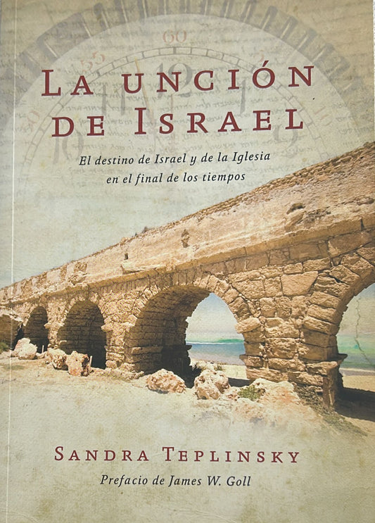LA UNCION DE ISRAEL