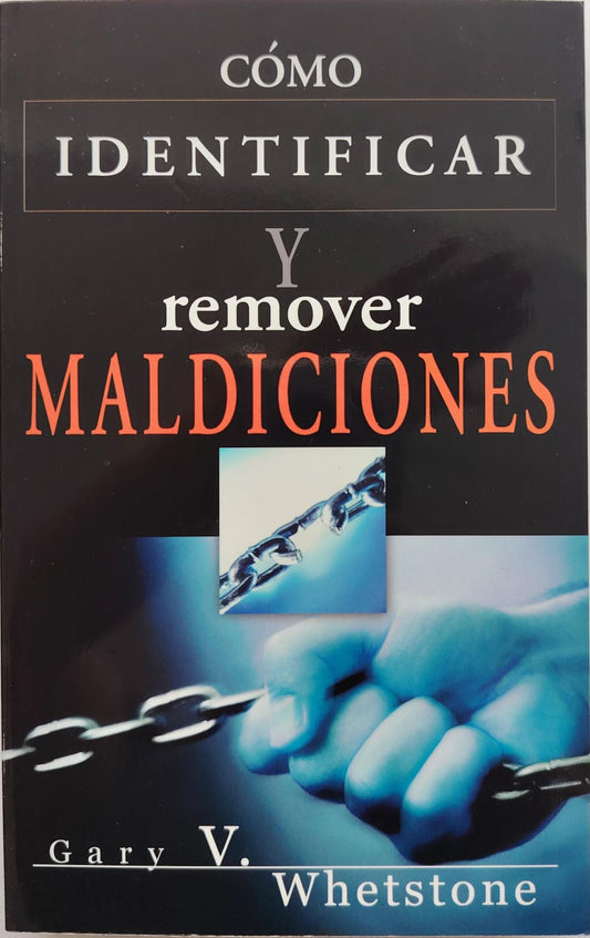 COMO IDENTIFICAR Y REMOVER MALDICIONES