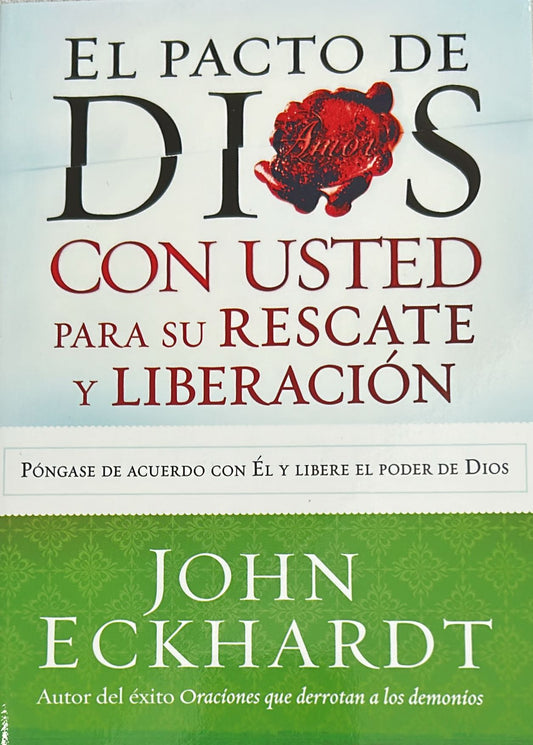EL PACTO DE DIOS CON USTED PARA SU RECASTE Y LIBERACION