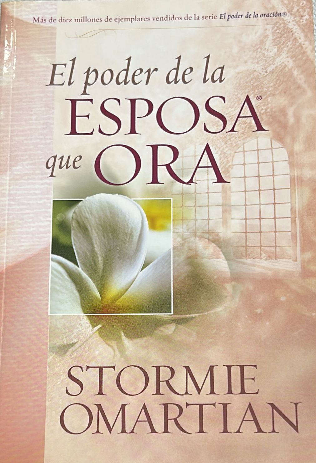 EL PODER DE LA ESPOSA QUE ORA